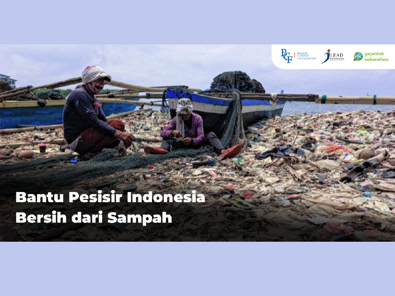 Bantu Pesisir Indonesia Bersih dari Sampah